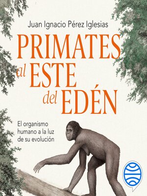 cover image of Primates al este del Edén